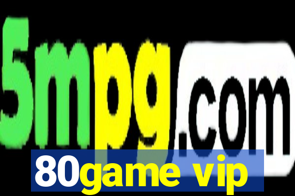 80game vip